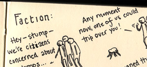 Captions, Factions, and Stumps