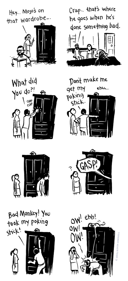 The Monkey, The Stick, And The Wardrobe